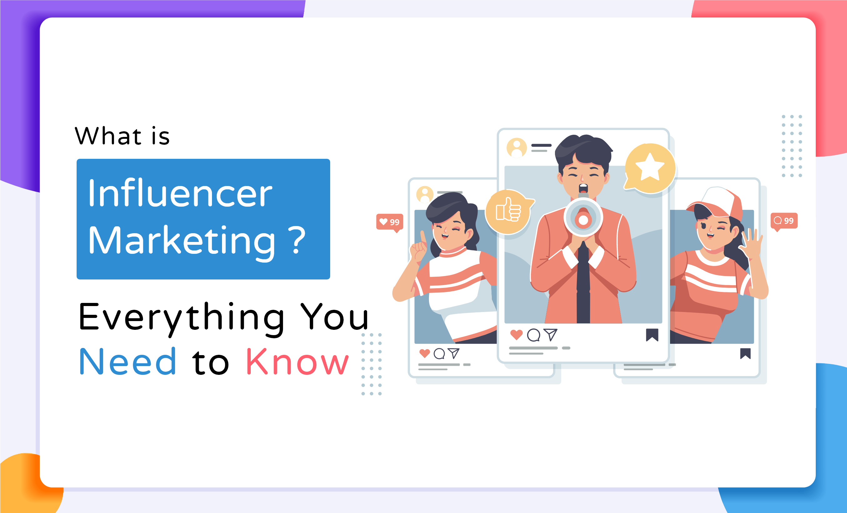 What is Influencer Marketing
