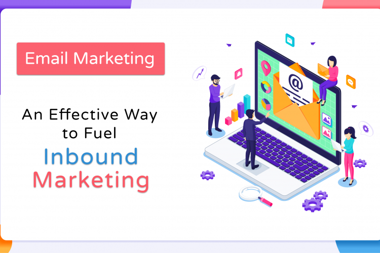 how can email marketing fuel your overall inbound strategy