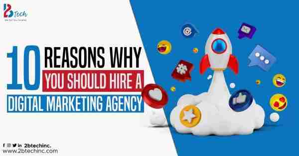 Reasons to hire a digital marketing agency
